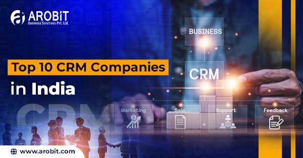 Top 10 Best CRM software companies in India